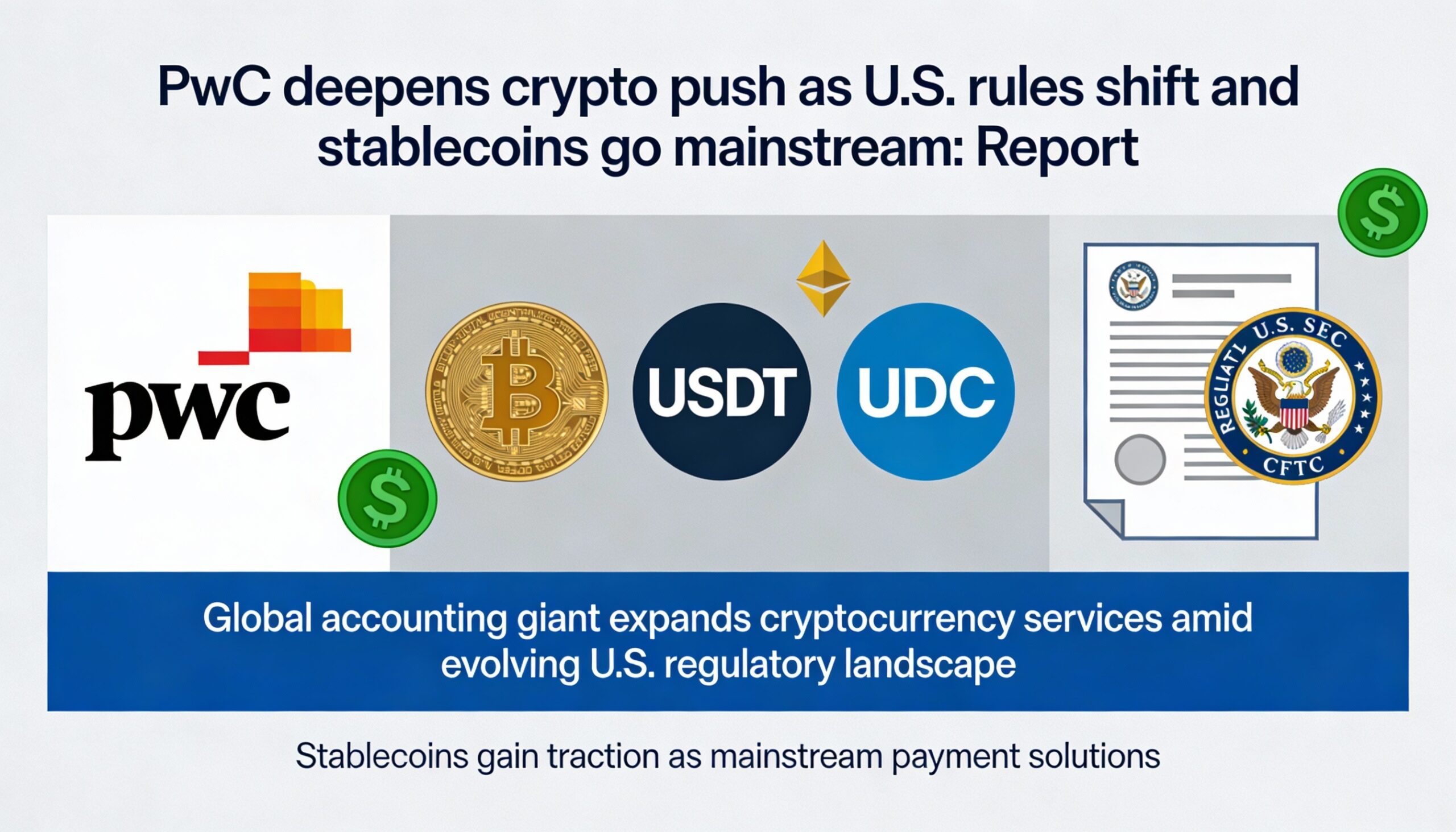 Freepik Pwc Deepens Crypto Push As Us Rules Shift And Stab 39753