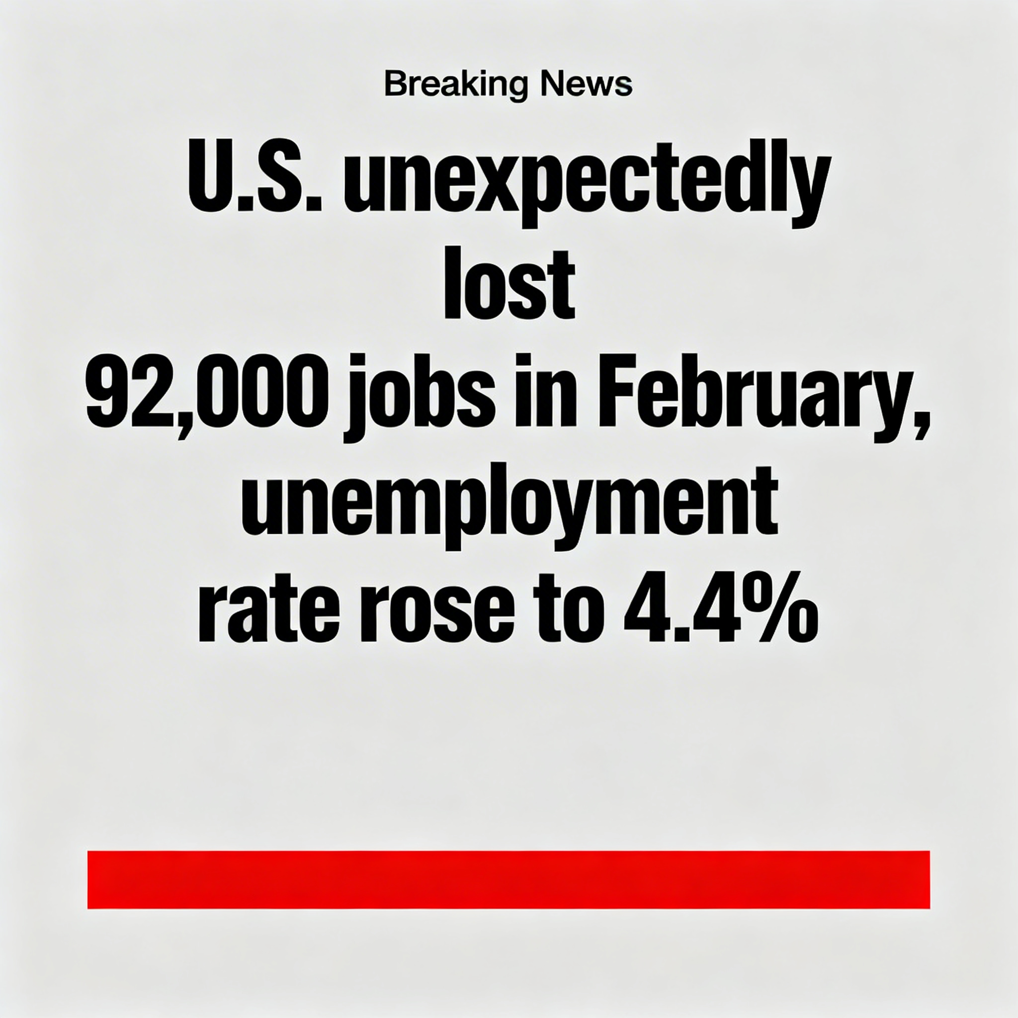 Freepik Breaking News Headline Us Unexpectedly Lost 92000 33401 1